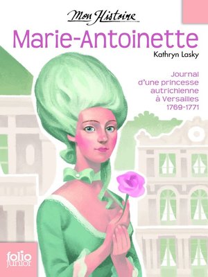 cover image of Marie-Antoinette. Princesse autrichienne à Versailles, 1769-1771